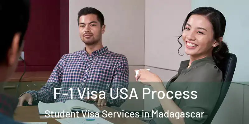  F-1 Visa USA Process Student Visa Services in Madagascar