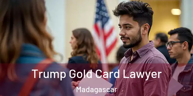  Trump Gold Card Lawyer Madagascar