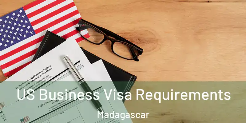  US Business Visa Requirements Madagascar