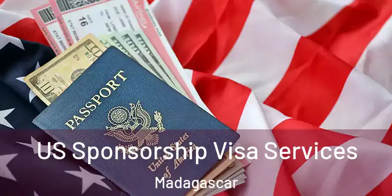  US Sponsorship Visa Services Madagascar